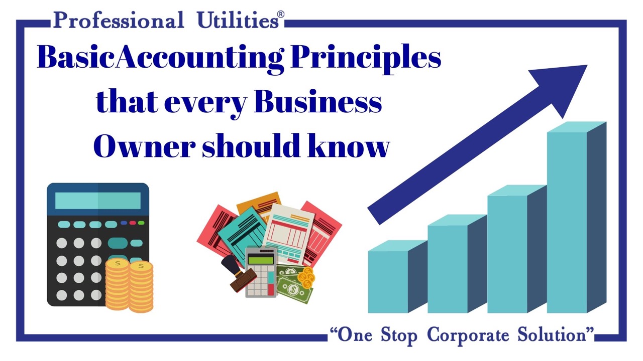 Accounting Principles That Every Business Owner Should Know